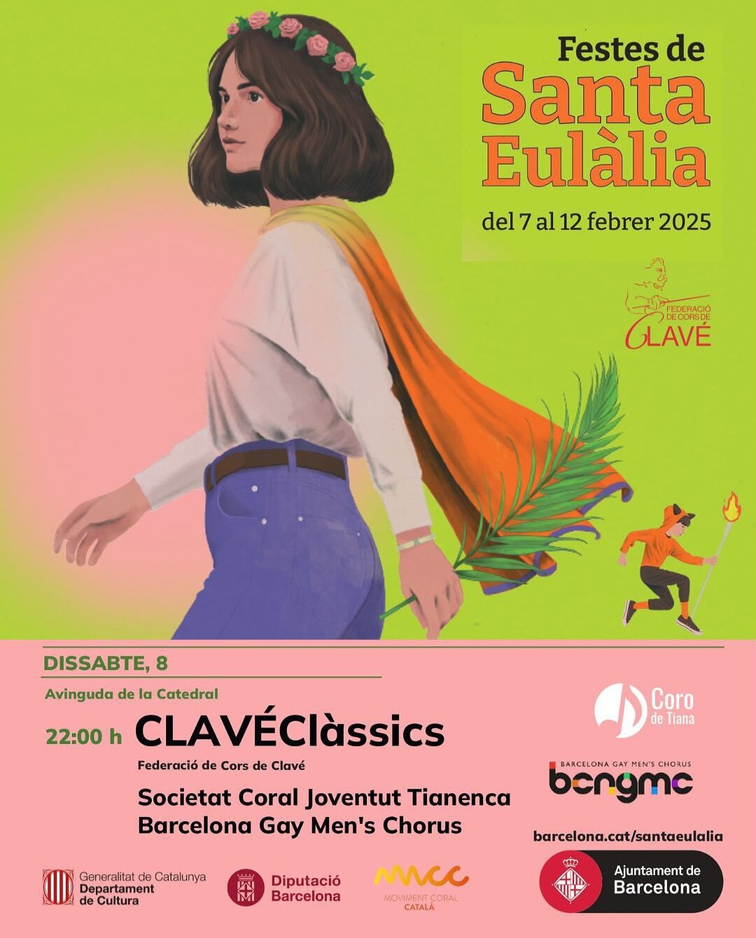cartell de festes de Santa Eulàlia 2025.
Clavé Clàssics.
Coro de Tiana 22h a la plaça de la Catedral de Barcelona