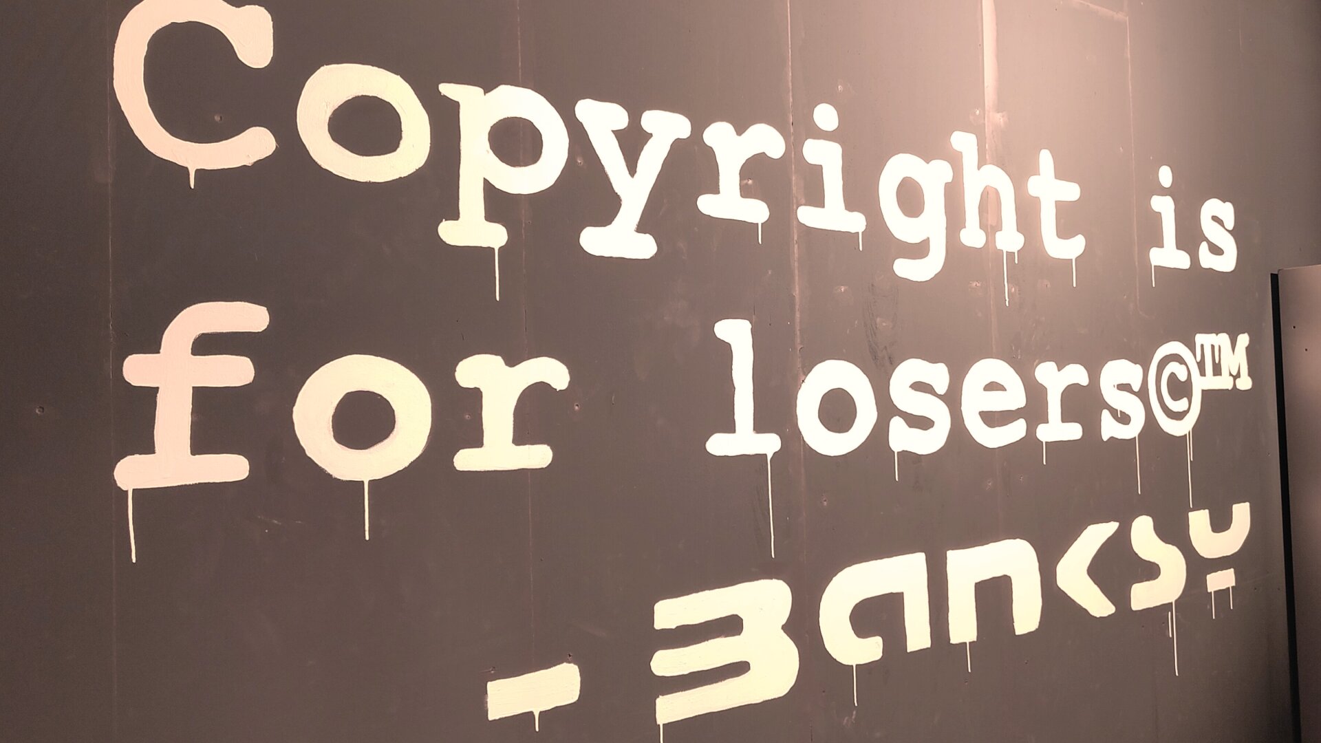 Copyright is for losers (c)
- Banksy 
Photo at an exhibition of Banksy in Düsseldorf