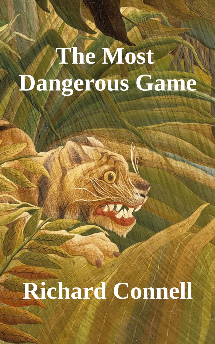 Cover for the Nantucket E-Book edition of The Most Dangerous Game by Richard Connell. The art is from the Henri Rousseau painting Tiger in a Tropical Storm, showing a tiger stalking through the rainforest, lit by a flash of lightning. Cover by Nicholas Bernhard, public domain.