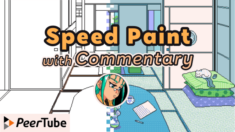 Speedpaint with Commentary (PeerTube video). The preview image has an image of a traditional japanese room in line art and fully coloured format and pixelglade's anime icon.