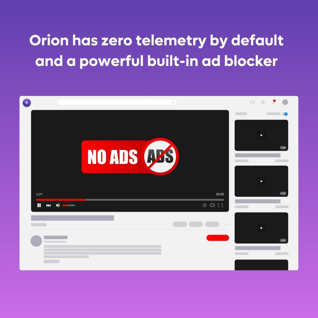 A mockup of a video streaming platform interface with a video player in the center. The video displays a red banner with the text 'NO ADS' and a crossed-out 'ADS' symbol. Surrounding the player are typical video thumbnails and interface elements. Above the mockup, the text reads: 'Orion has zero telemetry by default and a powerful built-in ad blocker' on a purple gradient background.