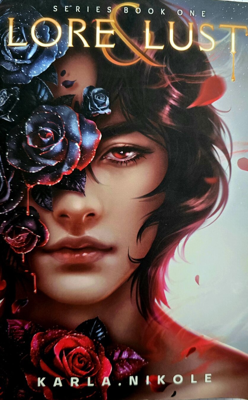 Lore & Lust book one by Karla Nikole