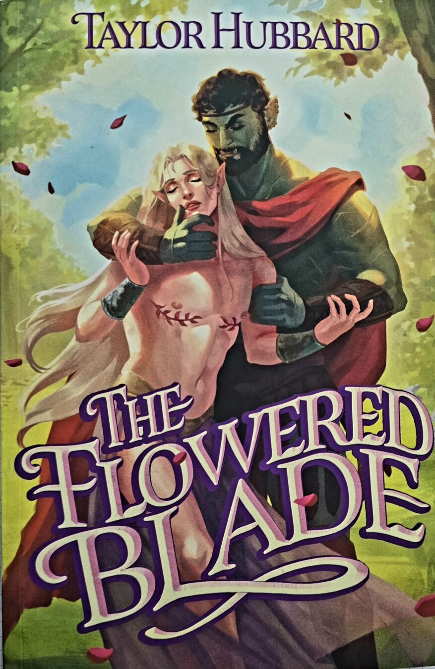 The Flowered Blade by Taylor Hubbard