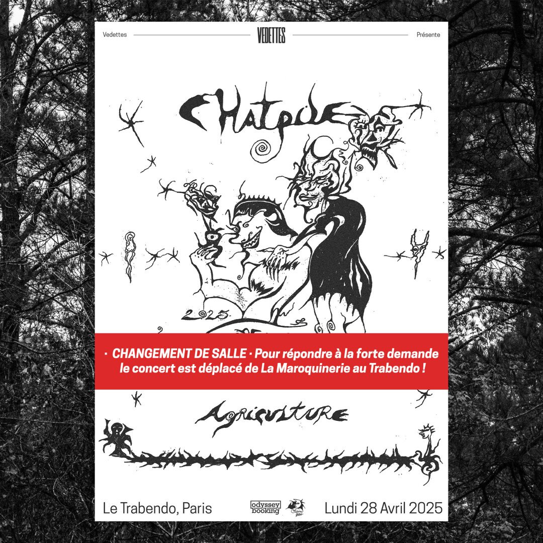 Affiche pour le concert de Chat Pile + Agriculture et annonçant le changement de salle de La Maroquinerie vers le Trabendo lundi 28 avril 2025