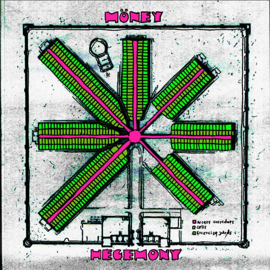 Portada del disco de MÖNEY, una especie de plano antiguo de una prisión , colores flúor verde y rosa, estilo fotocopia 

Cover of the MÖNEY album, a kind of old plan of a prison, green and pink fluorine colors, photocopy style