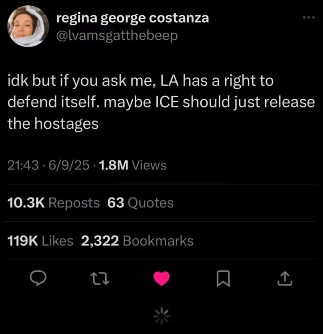 I don't know but if you ask me, LA has the right to defend itself. Maybe ICE should just release the hostages