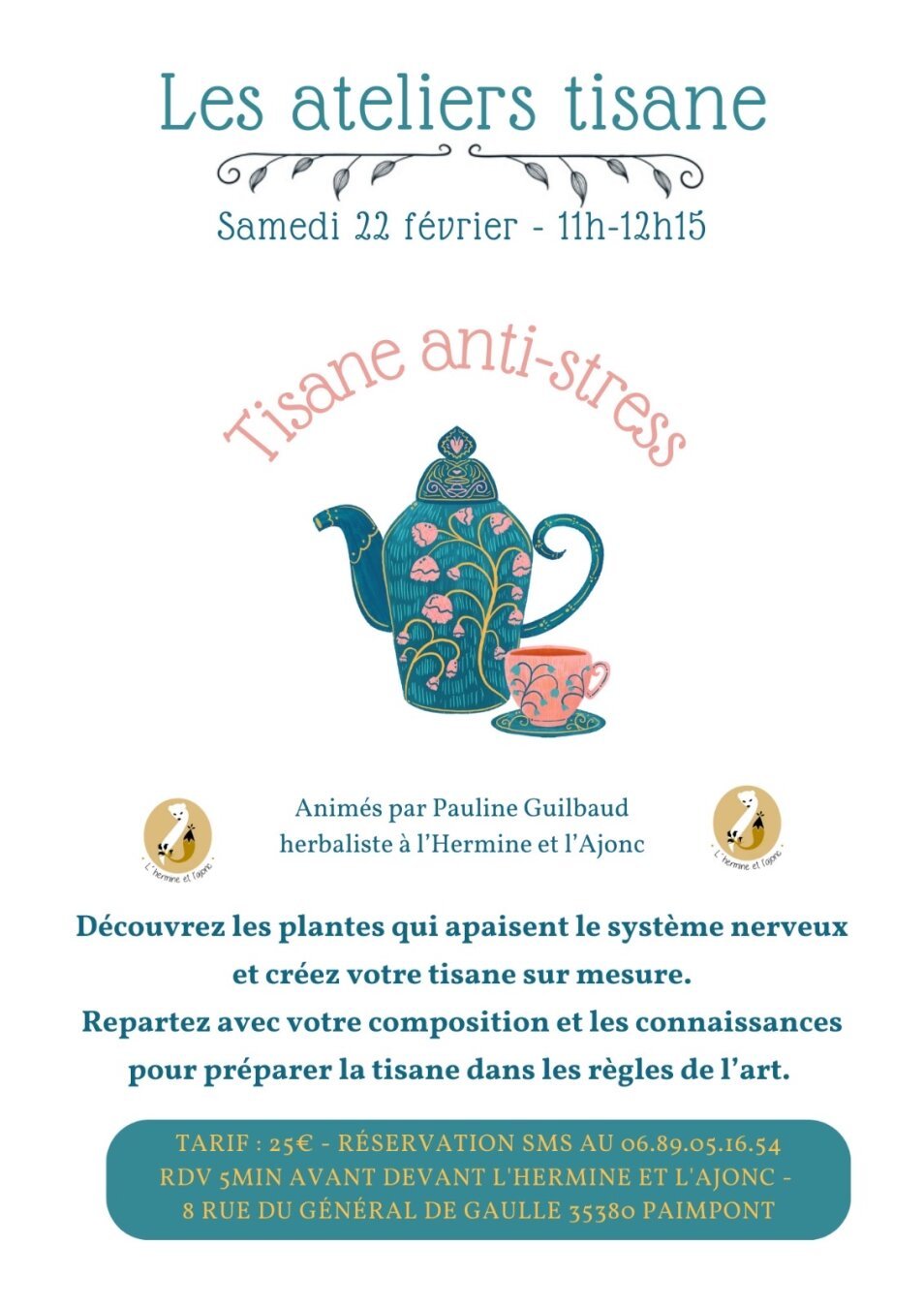 Affiche pour un atelier de conception de tisane à l’herboristerie de Paimpont le 22 février