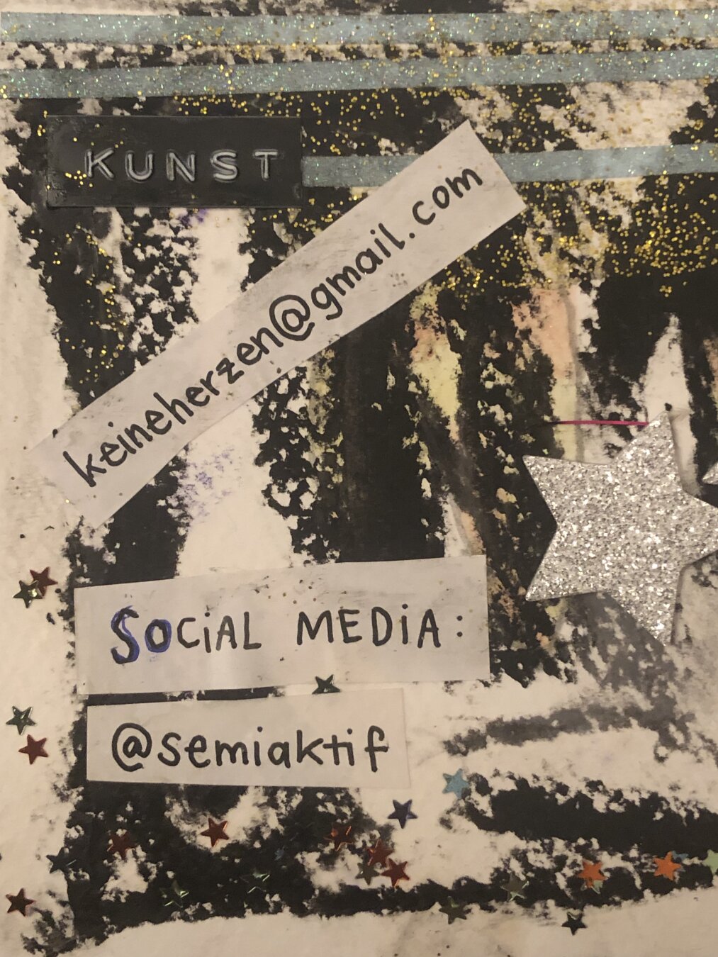 Eine Collage aus verschiedenen Elementen mit Text: Kunst. keineherzen@gmail.com und Social Media @semiaktif