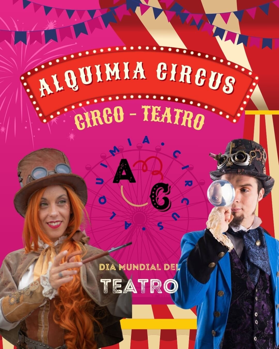 "Alquimia Circus celebrates World Theatre Day with a vibrant steampunk-style duo. Circus and theatre merge in this colorful visual tribute to performing arts."