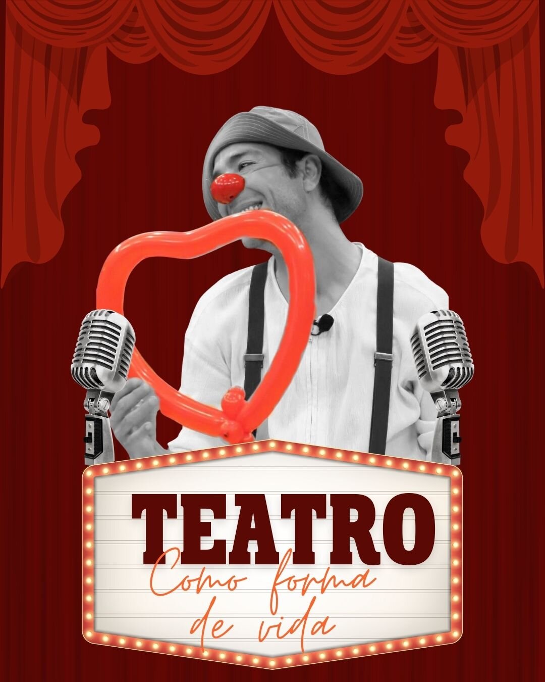 "Black and white portrait of a smiling clown holding a heart-shaped balloon. Text reads: 'Theatre as a way of life'—highlighting the emotional power of performance art."