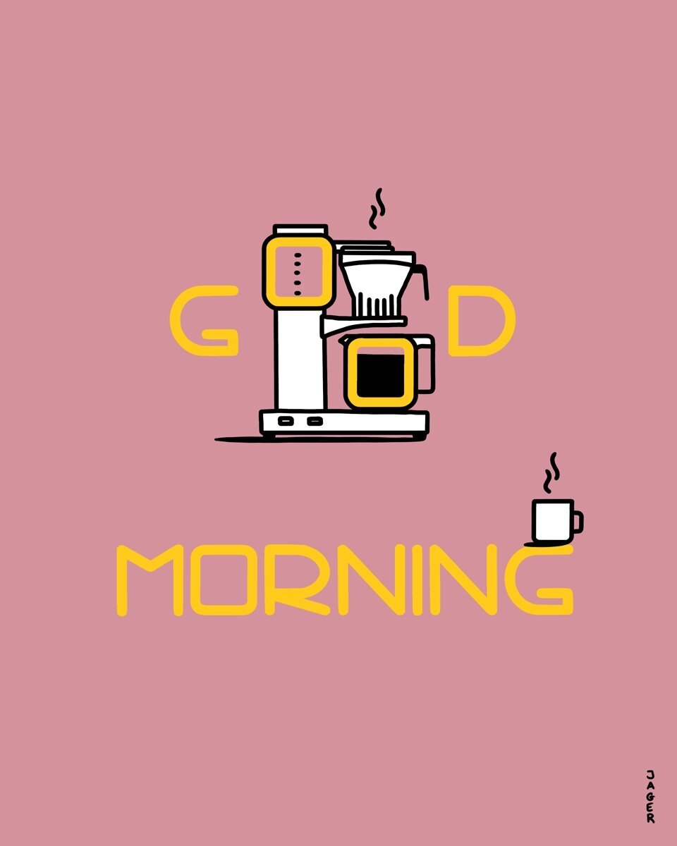 Illustration of a Moccamaster coffee machine where the water reservoir and the carafe are “O's” of GOOD. The letters MORNING are below and there’s a fresh cup of coffee drawn on top of the G. Yellow letters, pink background.