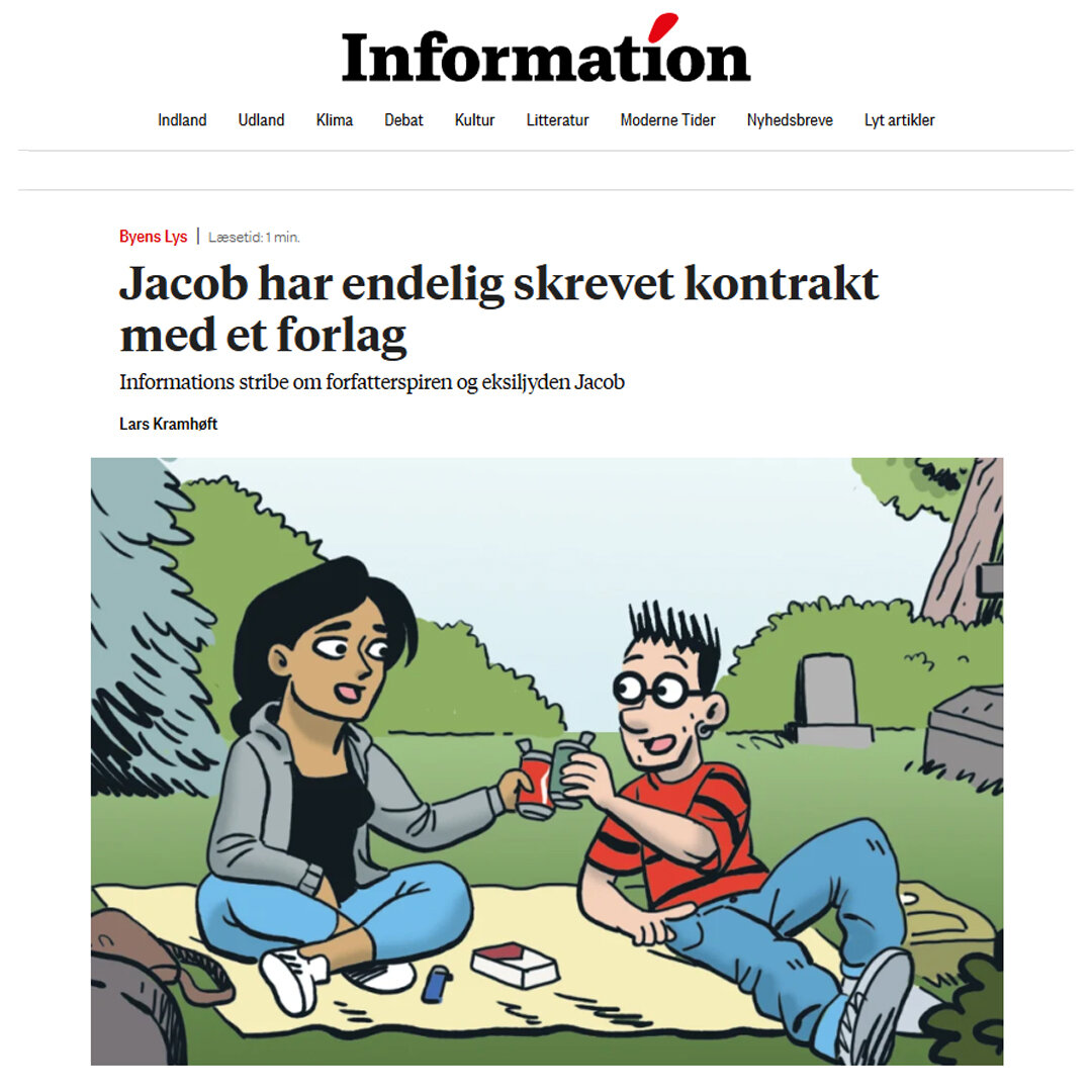 #forfatterliv (gratis link til dagens stribe i Information): https://www.information.dk/2026/07/jacob-endelig-skrevet-kontrakt-forlag?kupon=eyJpYXQiOjE3ODQwMTQ5MzgsInN1YiI6IjMyOTAyMzo4NDA4MzkifQ.7KjntjFonq4TJ6hhZ5jtbg
