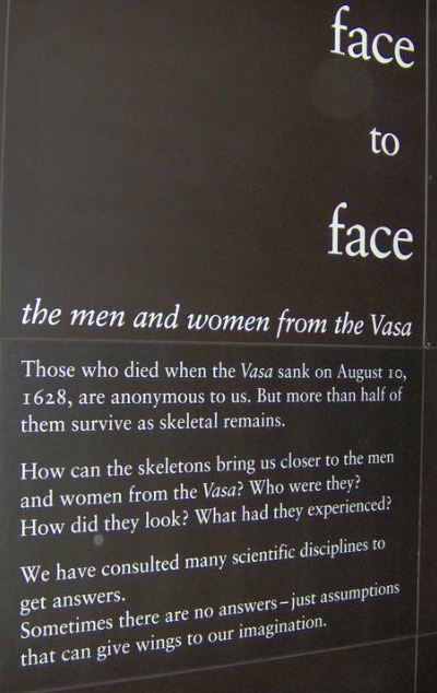 Sign in English, explaining that the people who died during the sinking of the Vasa and that they remain as skeletons and that we can learn of them still...