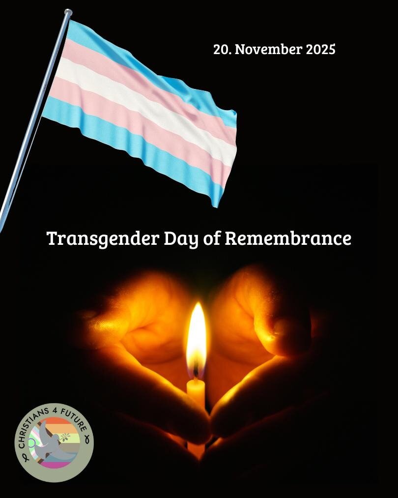 ALT Text: Illustration mit trans Pride-Flagge oben links und einer brennenden Kerze in einem Herz aus Händen. Text: „Transgender Day of Remembrance“, Datum: 20. November 2025, schwarzer Hintergrund, Logo mit Prideflagge-Hintergrund von Christians for Future unten links.