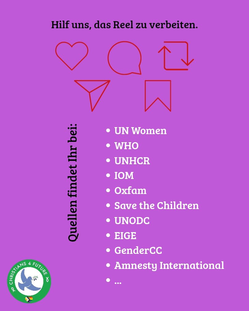 Lila Infopost mit roten Symbolen für Like, Kommentar, Teilen und Speichern. Links steht vertikal: „Quellen findet ihr bei:“ Rechts eine weiß gepunktete Liste mit Organisationen wie UN Women, WHO, UNHCR, IOM, Oxfam, Save the Children, UNODC, EIGE, GenderCC und Amnesty International. Unten links ein rundes Logo mit Taube.