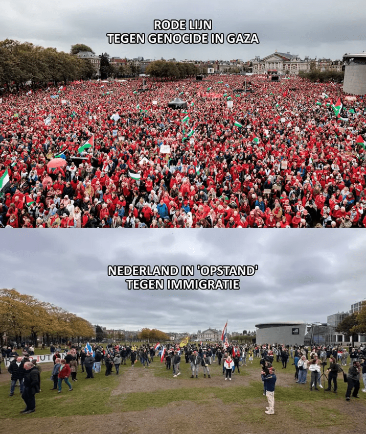 Rode Lijn tegen genocide in Gaza:
[Foto van 250.000 mensen op het Museumplein]

Nederland in 'opstand' tegen immigratie:
[Foto van een handjevol mensen op het Museumplein]