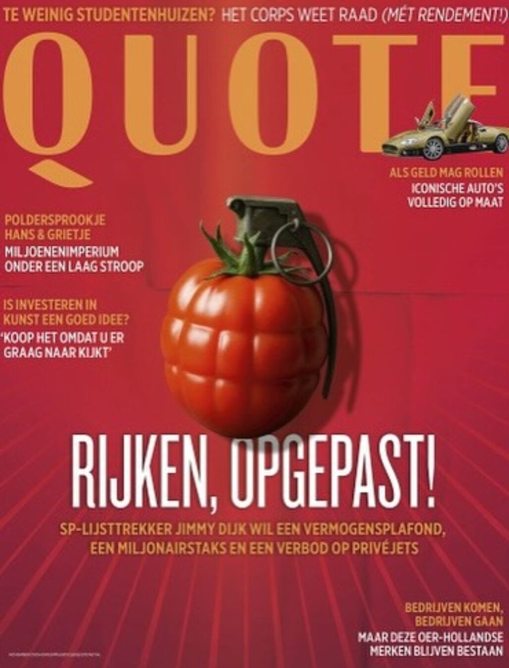 Voorpagina van de Quote met daarop een tomaat in de vorm van een handgranaat en de tekst "Rijken, opgepast! SP-lijsttrekker Jimmy Dijk wil een vermogensplafond, een miljonairstaks en een verbod op pribéjets"