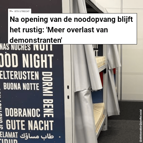 Headline van RTV Utrecht: 'Na opening van de noodopvang blijft het rustig: 'Meer overlast van demonstranten''