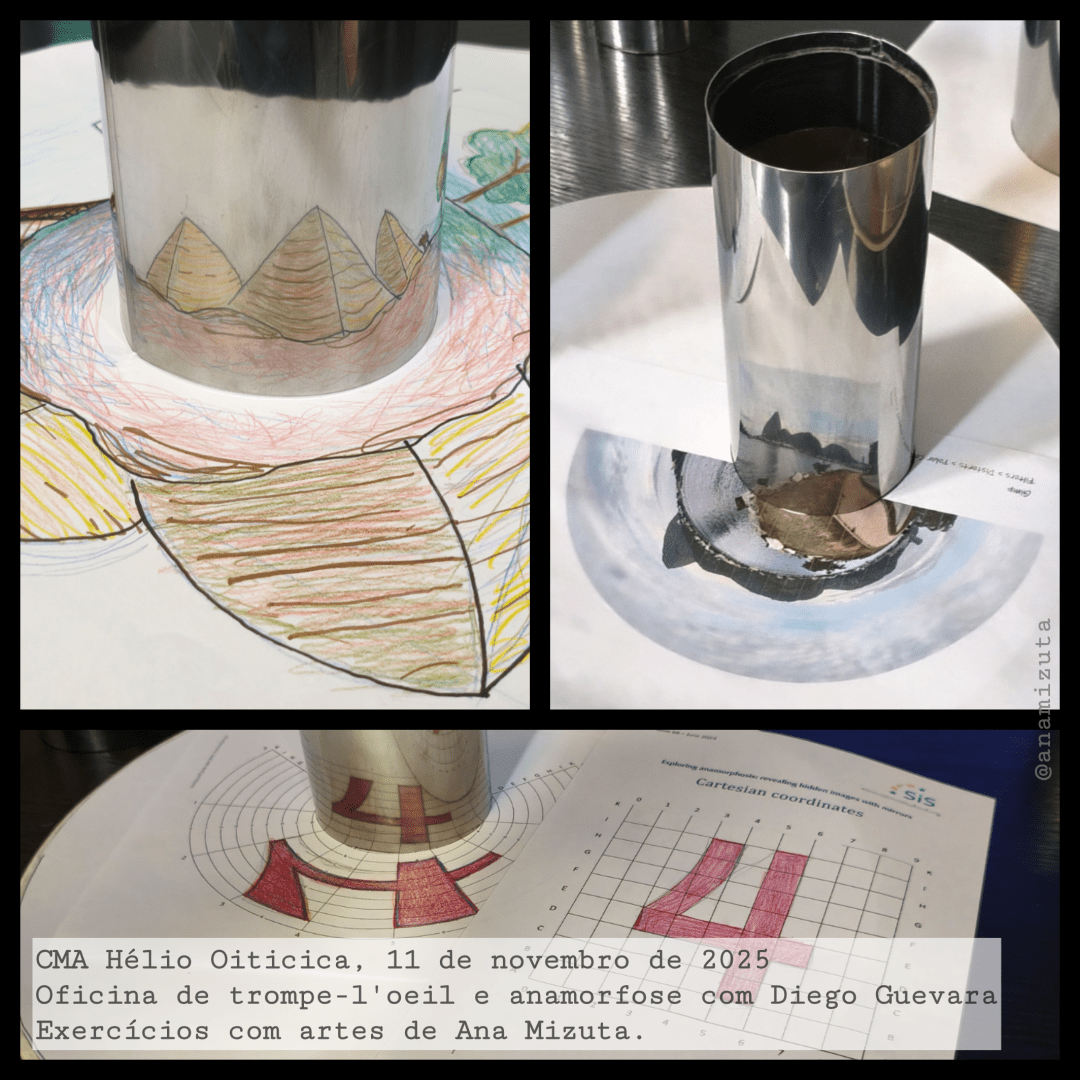 3 exercises I made for the workshop. A drawing of the pyramids of Giza, a photo of Rio de Janeiro's Sugarloaf Mountain and the number 4 drawn on a grid and painted red. All images appear distorted on paper and normal in their reflections on a mirrored cylinder.